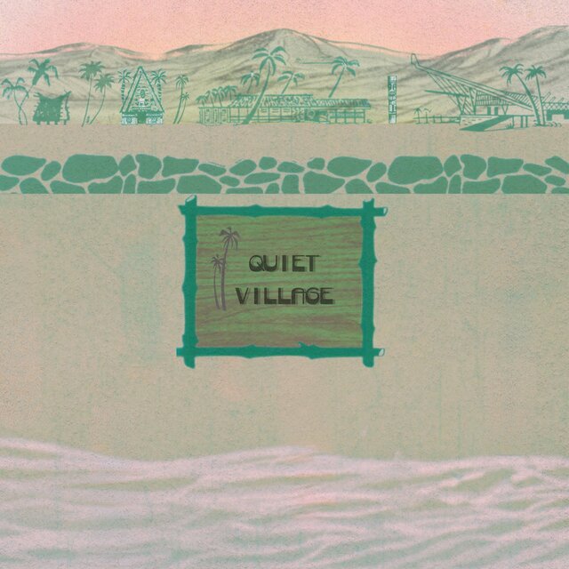 Quiet Village
