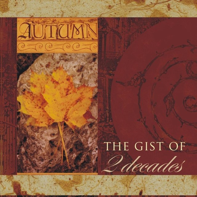 The Gist of 2 Decades by Autumn on TIDAL