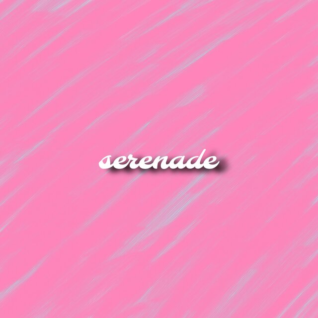 Serenade