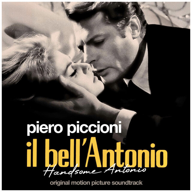 Il bell'Antonio - Handsome Antonio (Original Motion Picture Soundtrack)