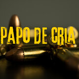 Papo de Cria