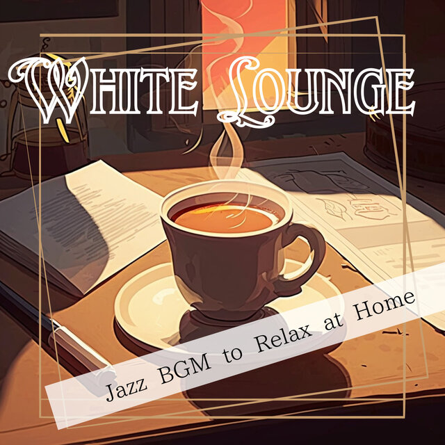 Jazz BGM to Relax at Home