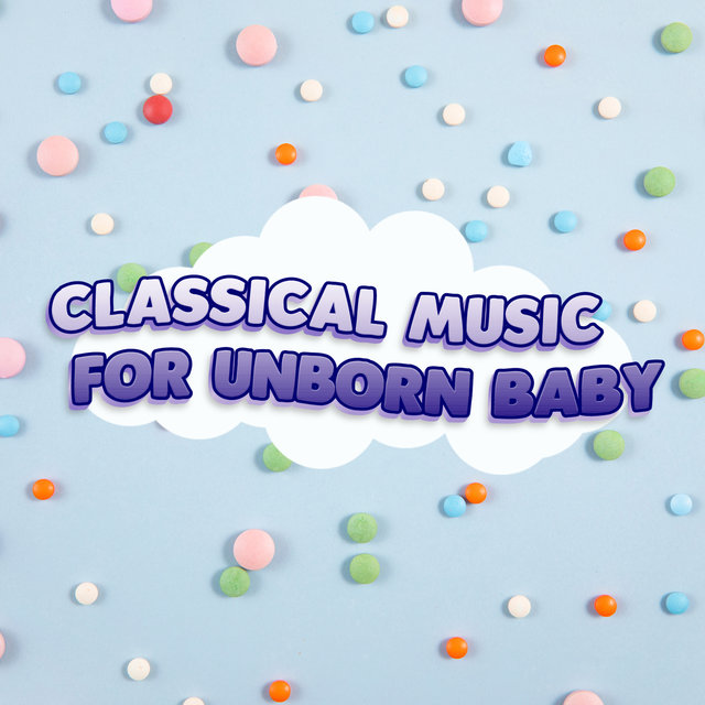 Calm Classical Piano Music To Make Baby Kick