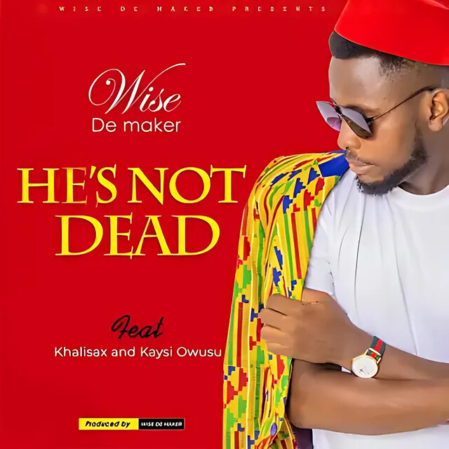 He's not Dead
