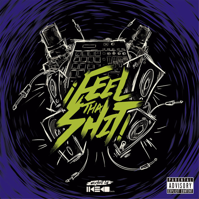 Feel Tha Shit