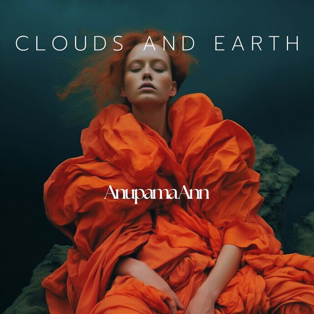 Clouds and Earth (A Mind Like Quiet Flame)