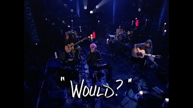 Would? (From MTV Unplugged)