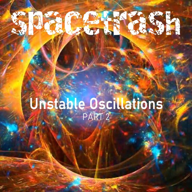 Unstable Oscillations (part 2)