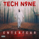 Cover art for album ENTERFEAR by Tech N9ne