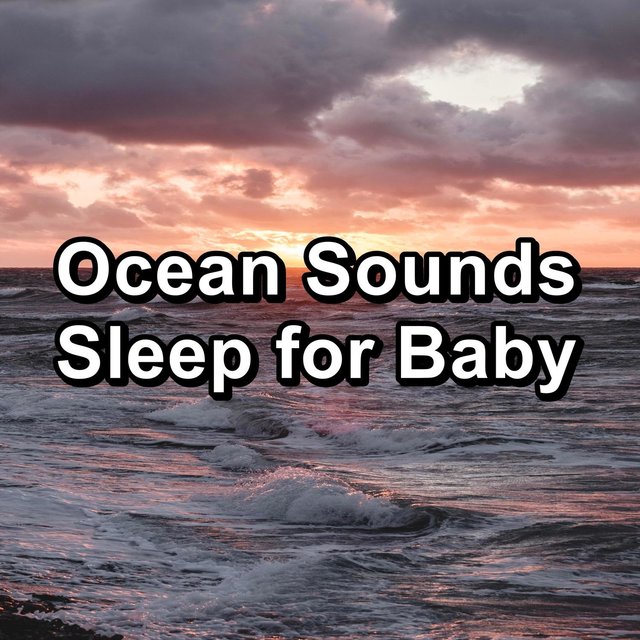 Ocean Sounds Sleep for Baby
