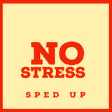 No Stress