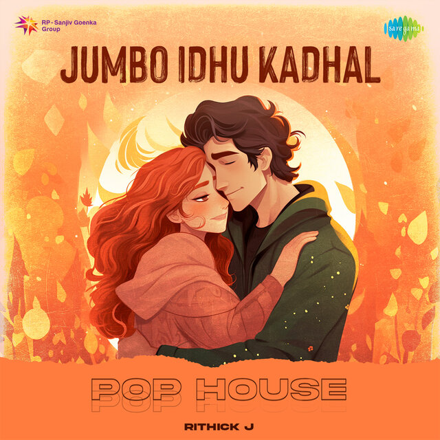 Jumbo Idhu Kadhal (Pop House)