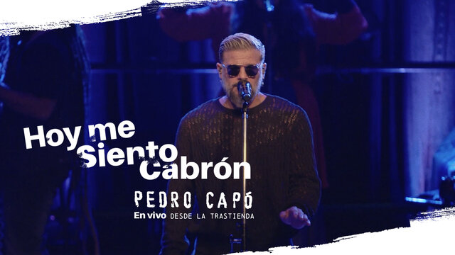Hoy Me Siento Cabrón (En Vivo Desde La Trastienda)