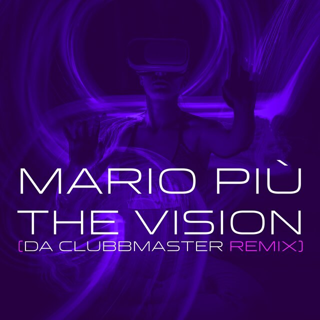 The Vision (Da Clubbmaster Remix)