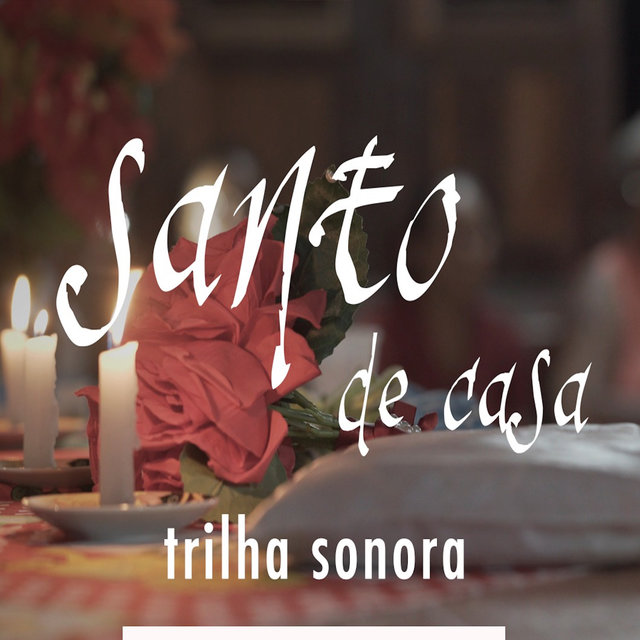 Santo de Casa (Trilha Sonora)