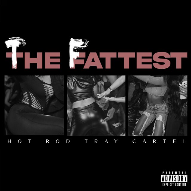 The Fattest (feat. Dj Tray)