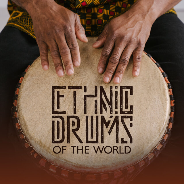 Ethnic Drums of the World