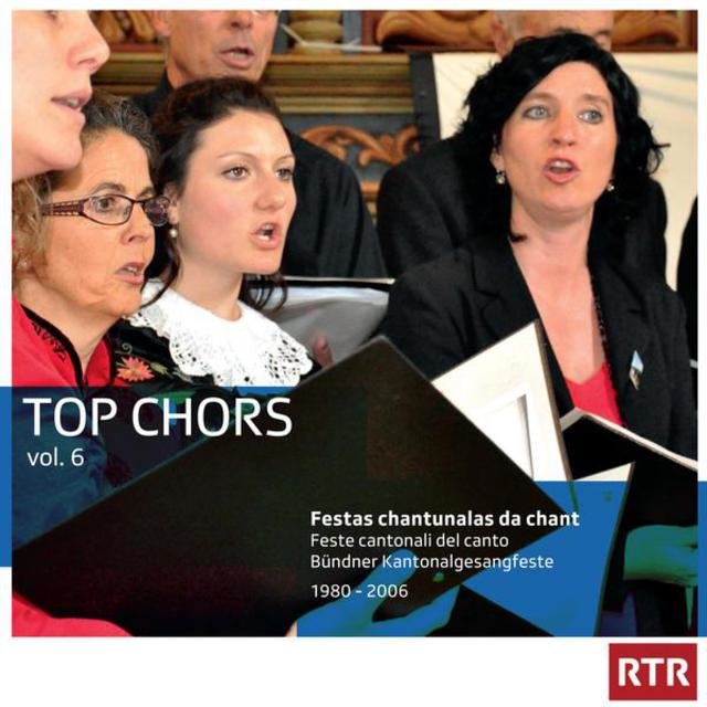Top Chors, Vol. 6 (Festas chantunalas da chant)