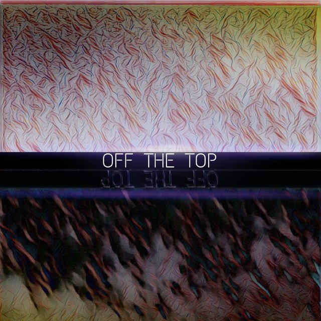 OFF THE TOP