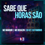Sabe Que Horas São