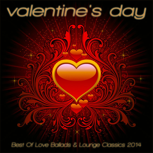 Valentine's Day - Best of Love Ballads & Lounge Classics 2014