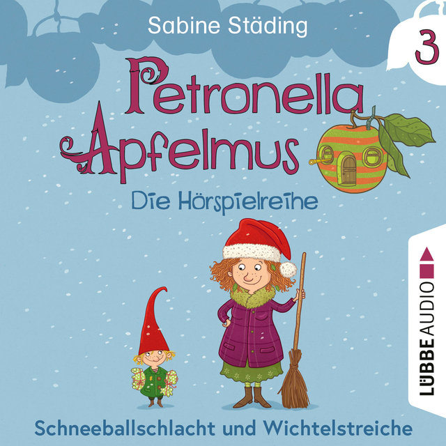 Teil 3: Schneeballschlacht und Wichtelstreiche