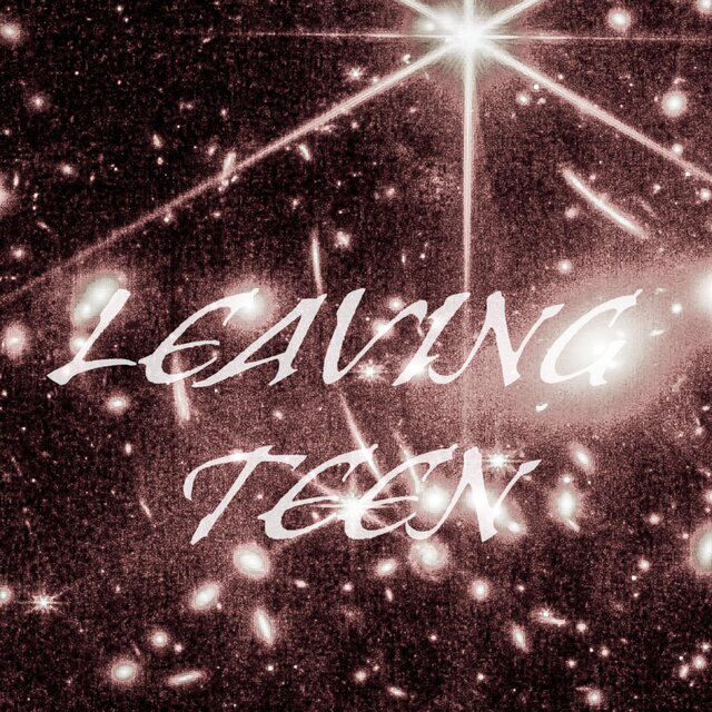 LEAVING TEEN