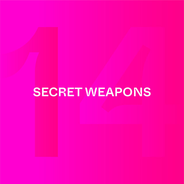 Secret Weapons Part 14