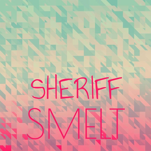 Sheriff Smelt