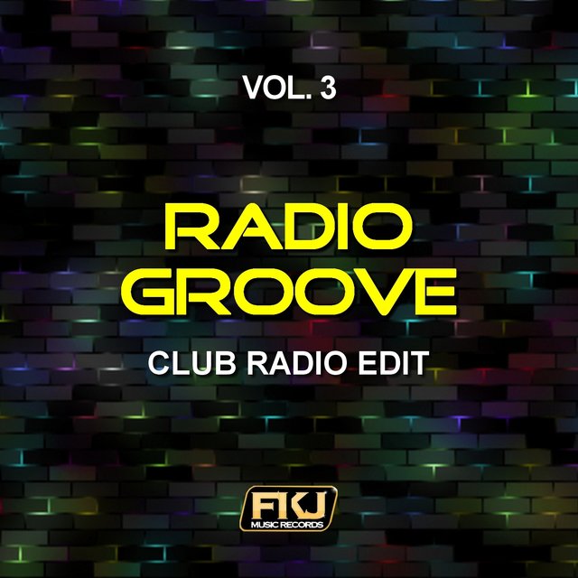 Radio Groove, Vol. 3 (Club Radio Edit)