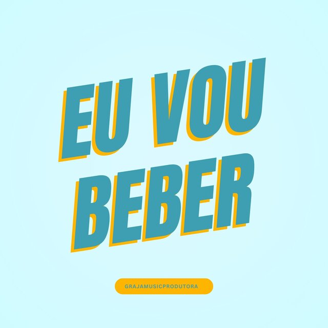 EU VOU BEBER (Remix)