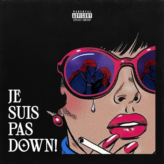 Je Suis Pas Down!