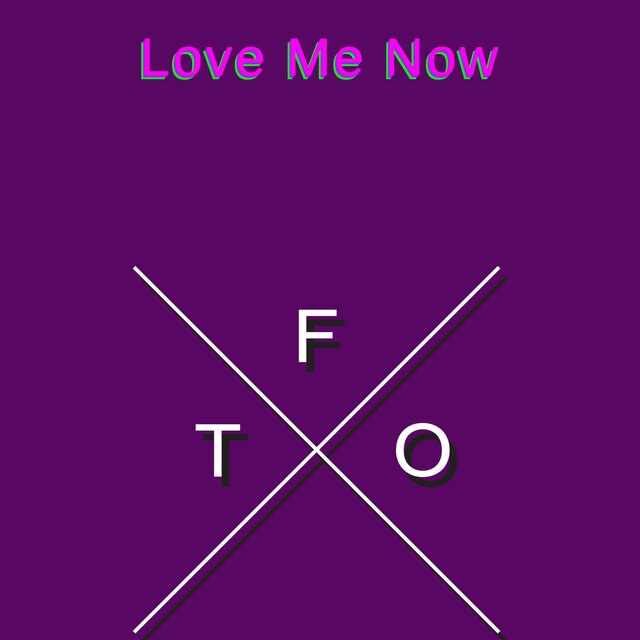 Love Me Now