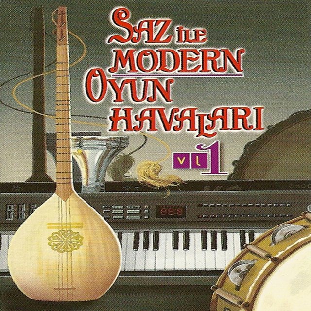 Saz İle Modern Oyun Havaları, Vol. 1