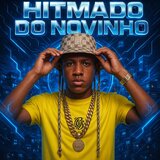 Hitmado do Novinho