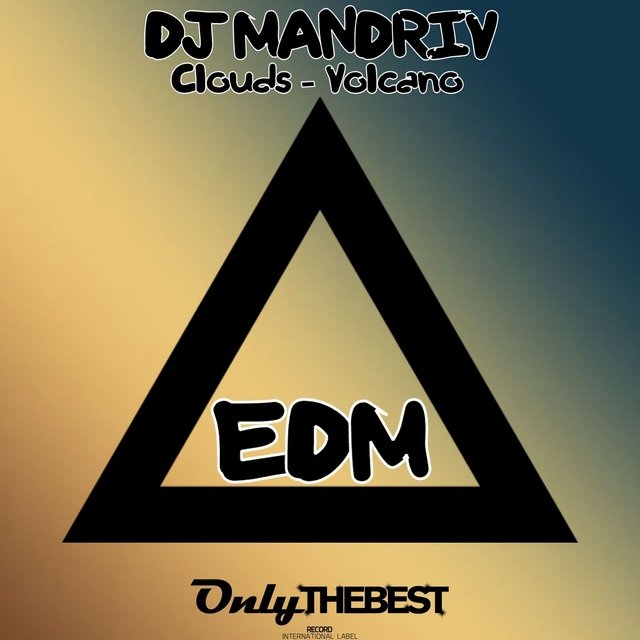 Clouds / Volcano (EDM)