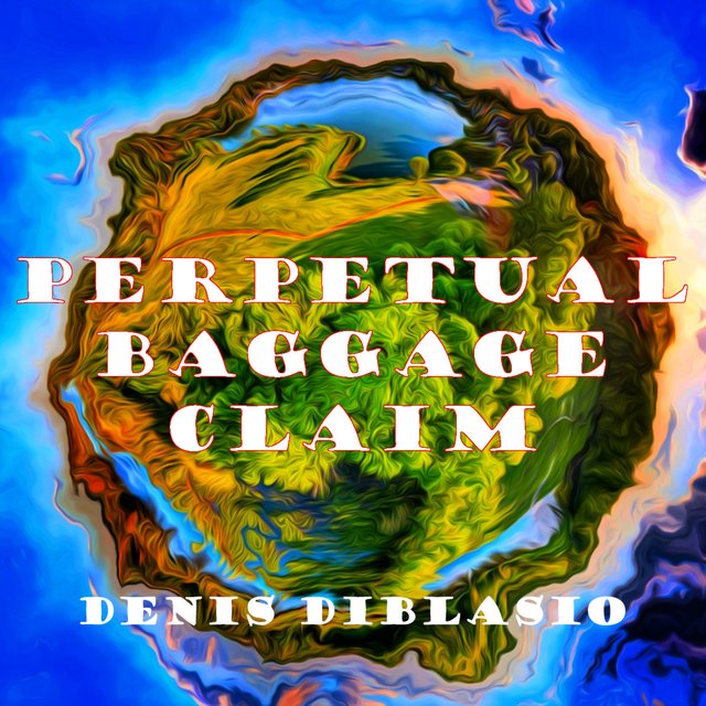 Perpetual Baggage Claim