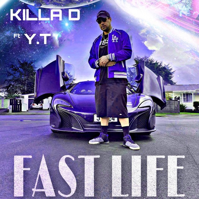 KILLA D - FAST LIFE