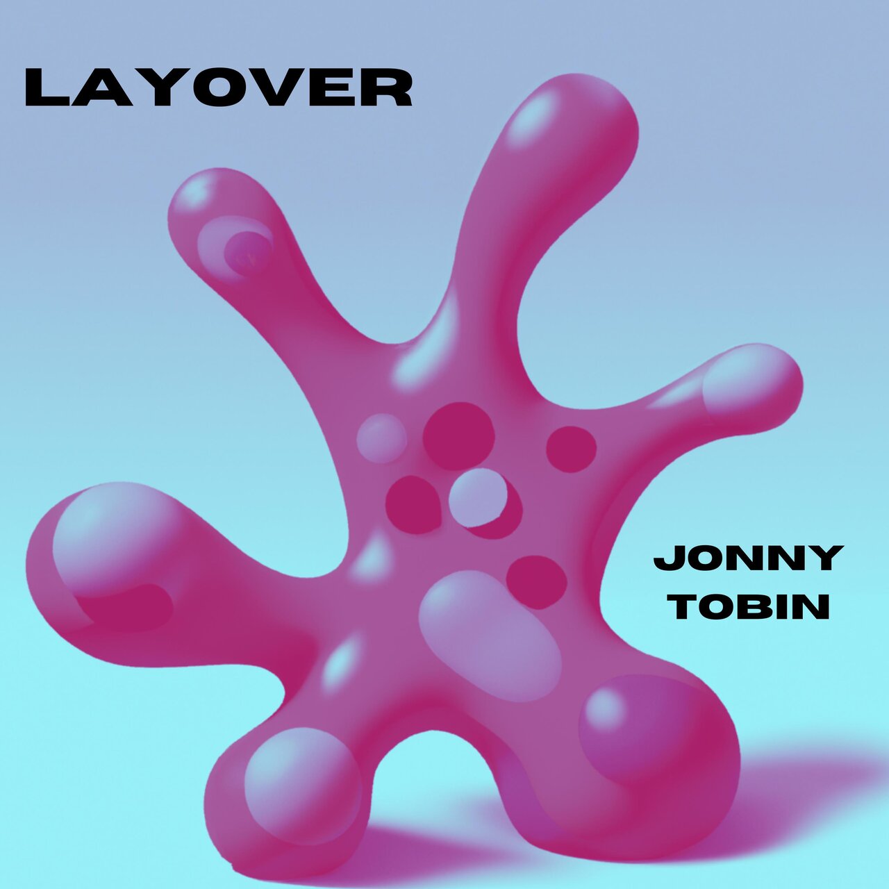 Jonny Tobin - Layover [Single]