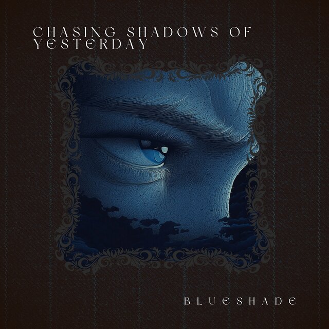 Chasing Shadows of Yesterday