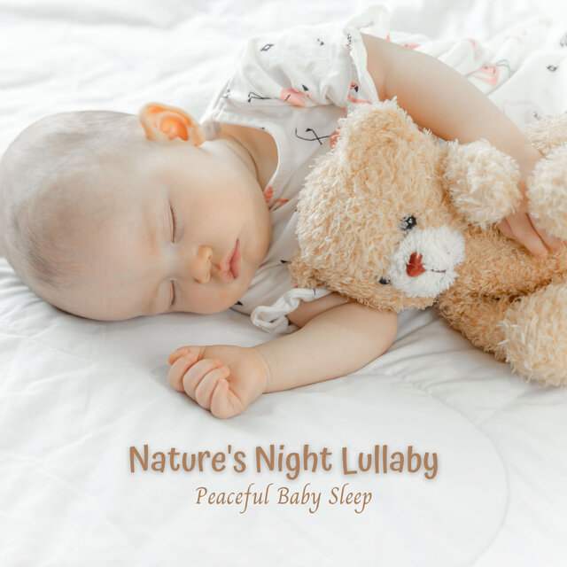 Nature's Night Lullaby: Peaceful Baby Sleep