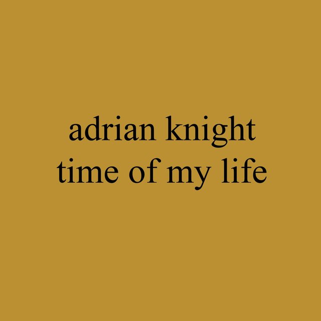 Time of My Life