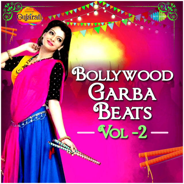 Bollywood Garba Beats, Vol. 2