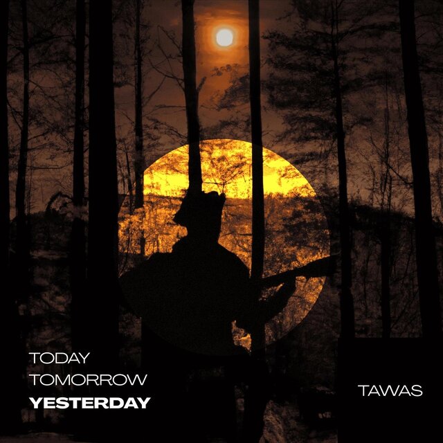 Today, Tomorrow, Yesterday