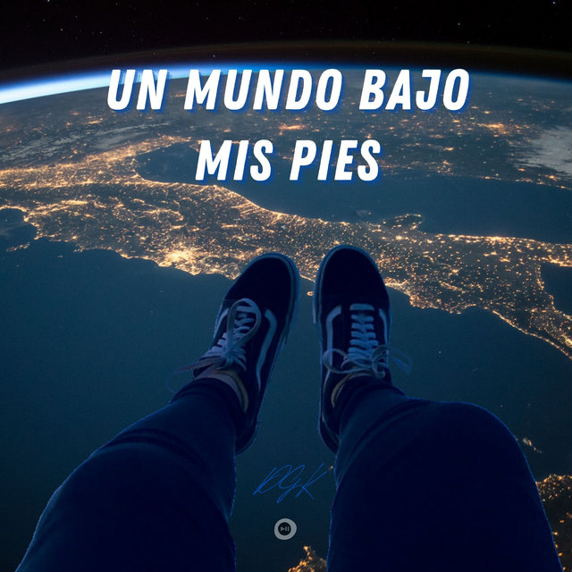 Un Mundo Bajo Mis Pies