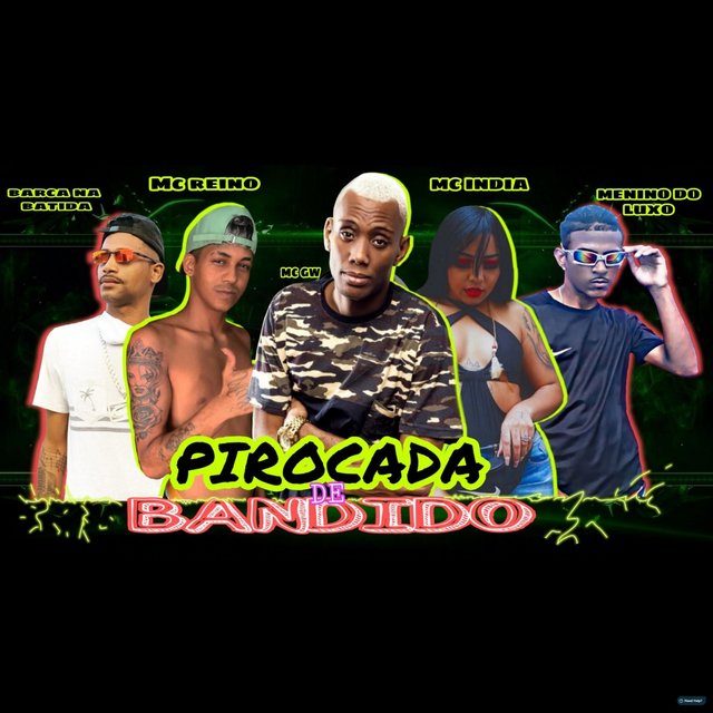 Pirocada de Bandido