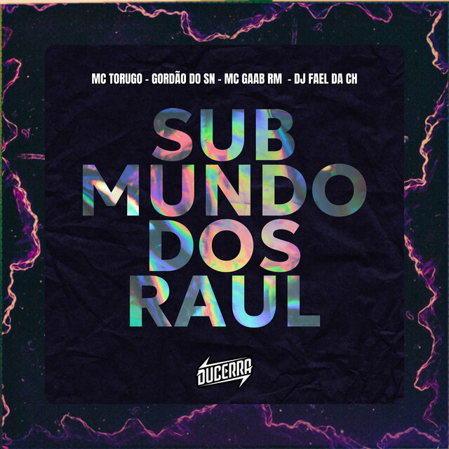 Submundo dos Raul