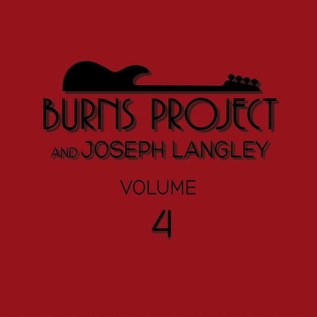Burns Project and Joseph Langley, Vol. 4
