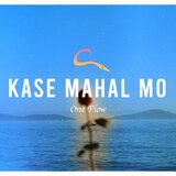 Kase Mahal Mo