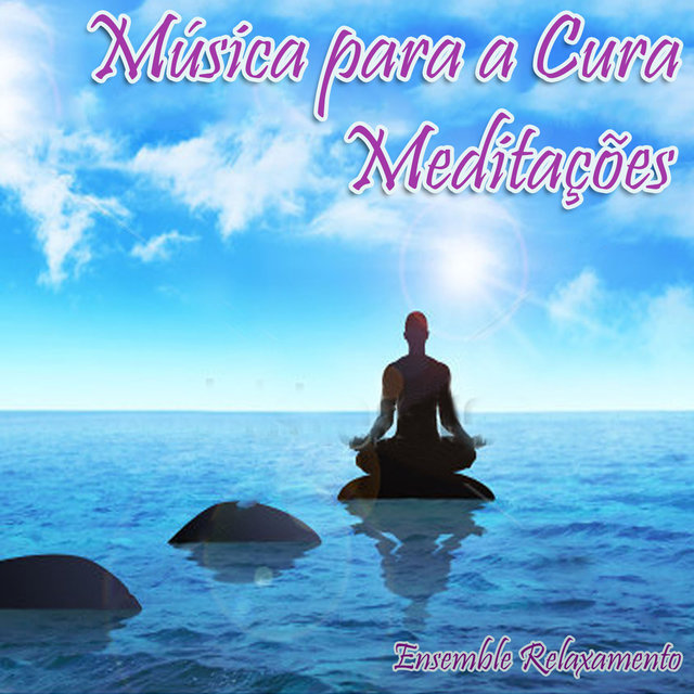 Música para a Cura Meditações